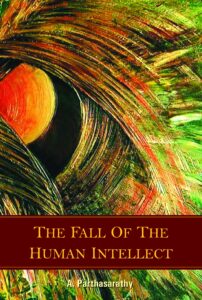 The Fall of the Human Intellect